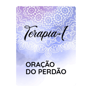 1 - ORAÇÃO DO PERDÃO