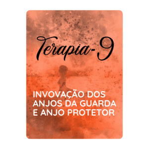 9 - INVOVAÇÃO DOS ANJOS DA GUARDA E ANJO PROTETOR